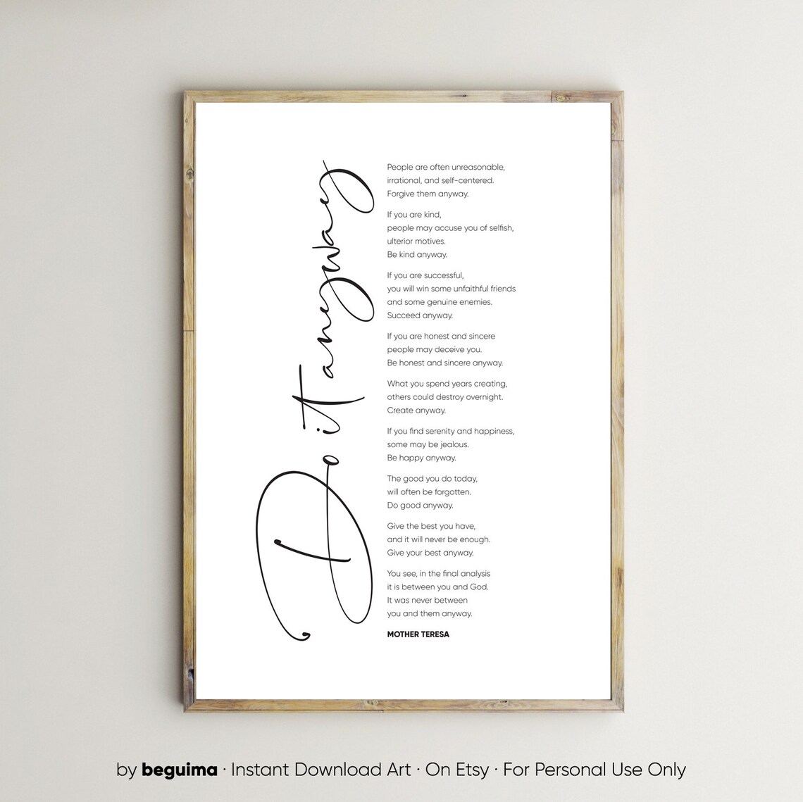 Mother Teresa Quotes Do It Anyway Poster Print