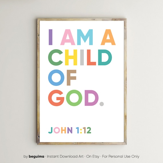 I Am a Child of God John 1:12 Rainbow Scripture Faith Poster