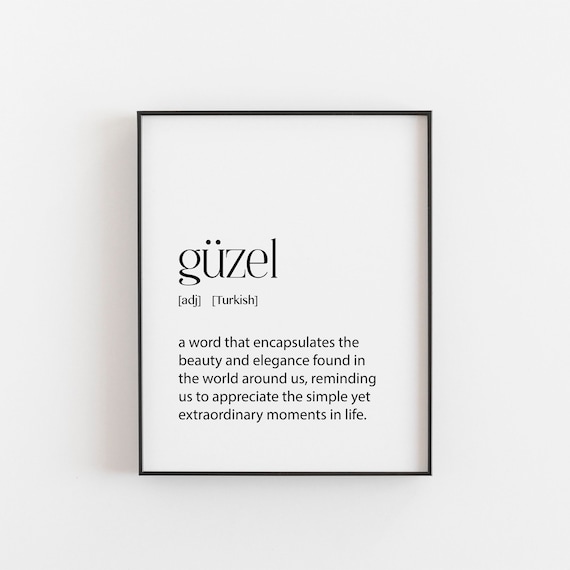 Guzel Turkish Word Definition Poster Meaning Beauty Elegance Quote Art