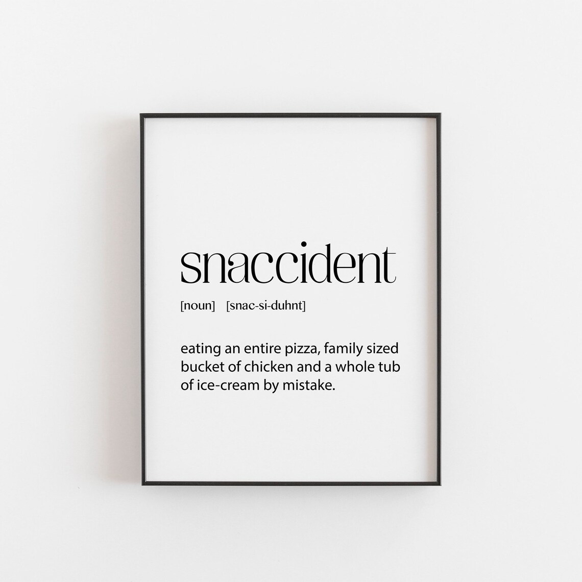 Scandi Typography Snaccident Humor, Kitchen Art Print