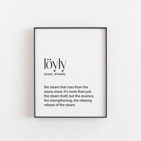 Loyly Definition Quote Art Print, Sauna Wall Decor