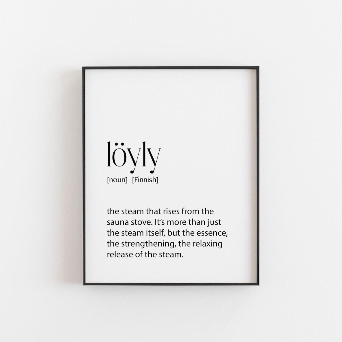 Loyly Definition Quote Art Print, Sauna Wall Decor