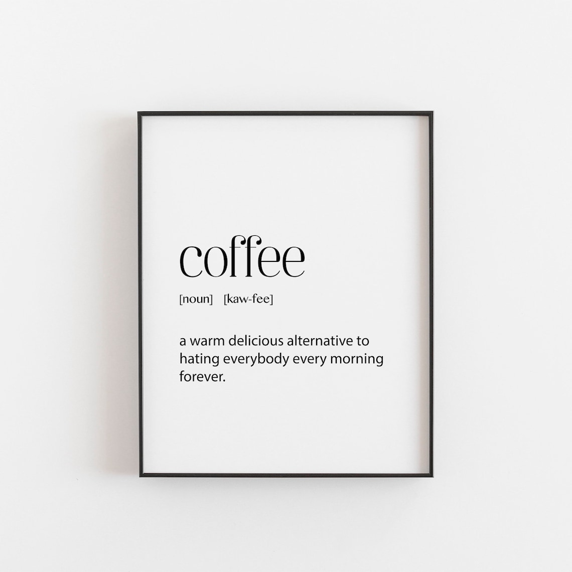 Coffee Definition Art Print, Kitchen and Office Decor