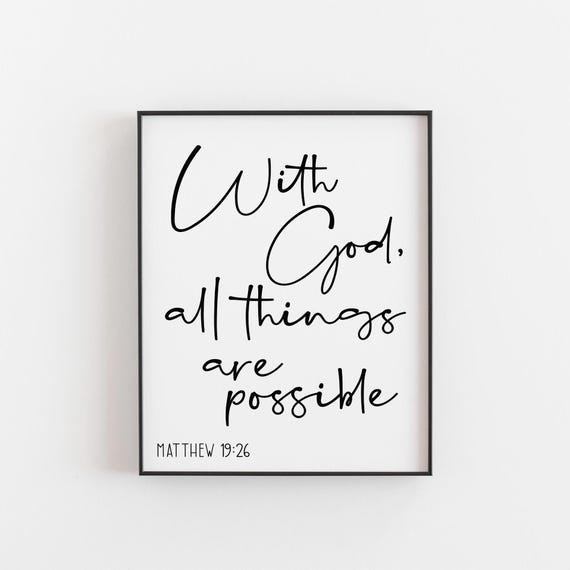 Matthew 1926 Bible Verse Print Christian Wall Art Inspirational Scripture Decor Faith Based Gift With God All Things Are Possible