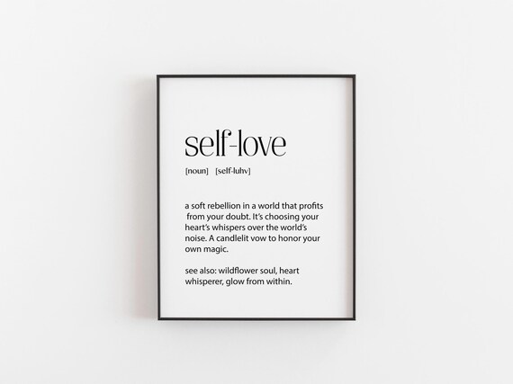 Self Love Definition Print Mental Health Affirmation Wall Decor