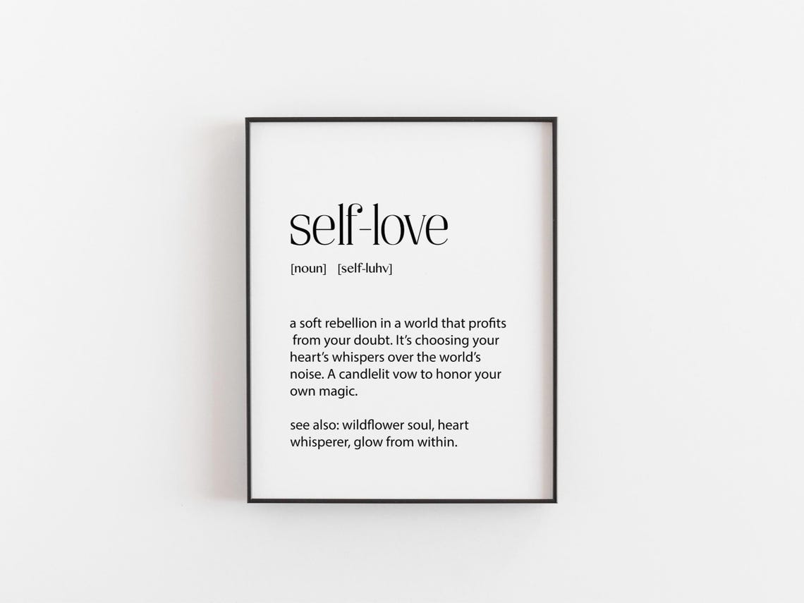 Self Love Definition Print Mental Health Affirmation Wall Decor