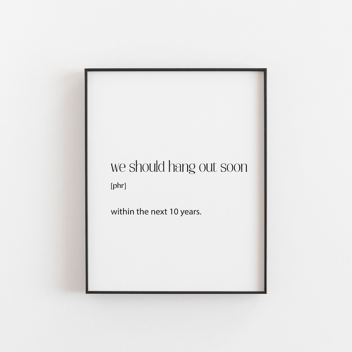 Funny Coworker Teen Bedroom Phrases Art Print