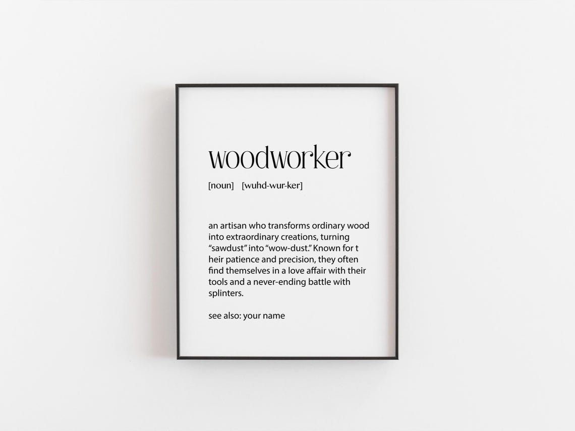 Woodworker Definition Funny Gift for Carpenters Dictionary Wall Art