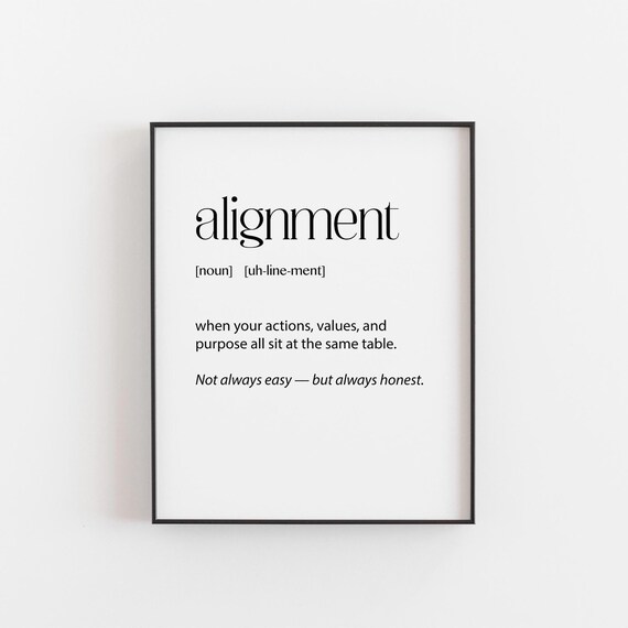 Alignment Definition Inspirational Quote Minimalist Typography Poster
