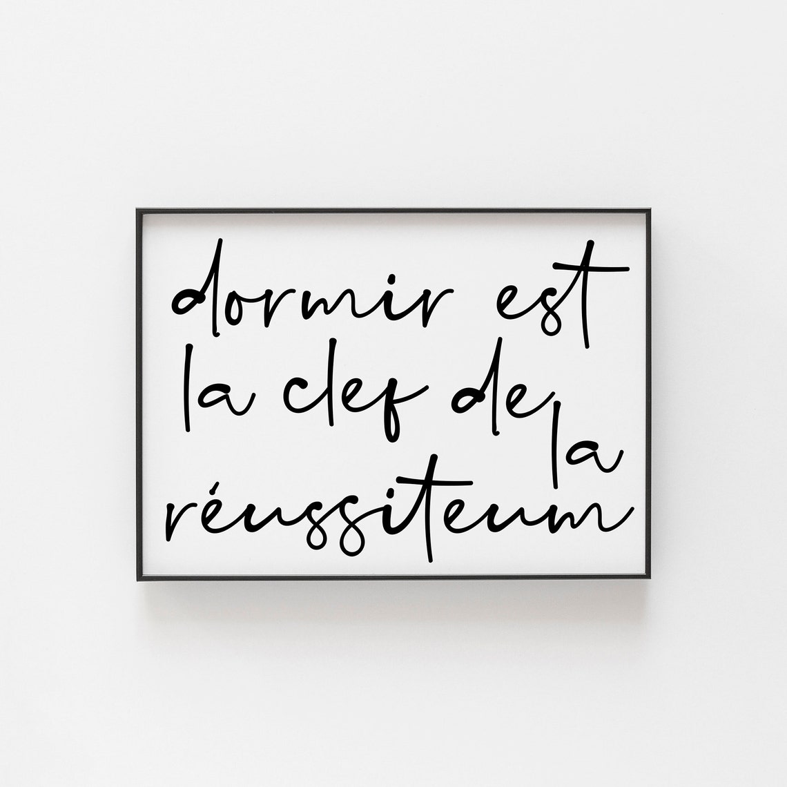 Dormir Est la Clef de la Reussite French Sleep Quote Wall Print