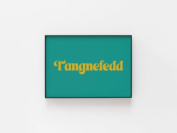 Tangnefedd Print Perfect Word Art From Wales Meaning Peace Great For Friends Who Enjoy Meditation And Yoga Or Lovers Of Welsh Culture
