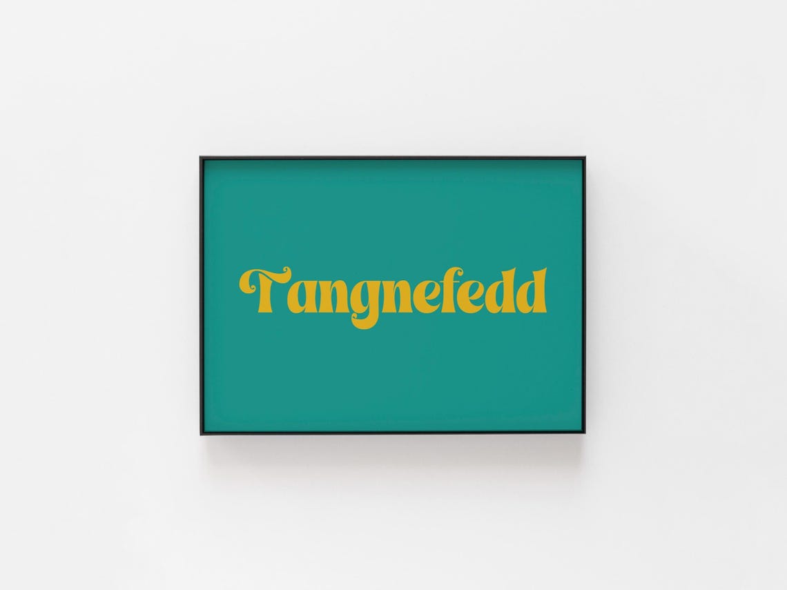 Tangnefedd Print Perfect Word Art From Wales Meaning Peace Great For Friends Who Enjoy Meditation And Yoga Or Lovers Of Welsh Culture