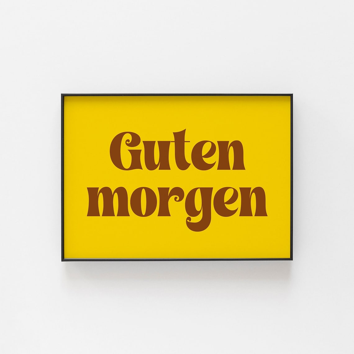 Guten Morgen Typography Art Print, German Phrase