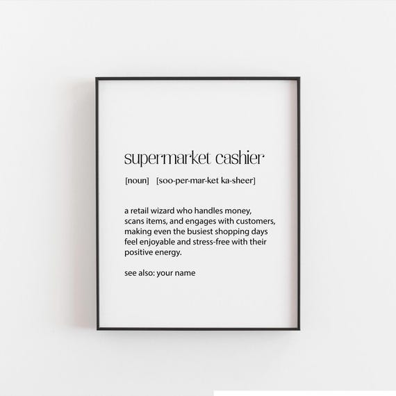 Supermarket Cashier Definition Art Print, Humorous