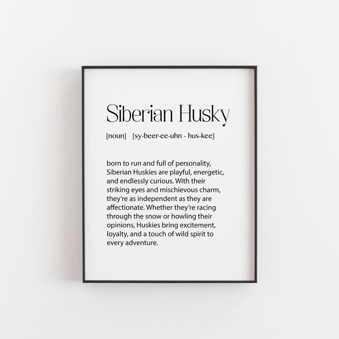 Siberian Husky Definition Poster Born to Run Breed Tribute Art