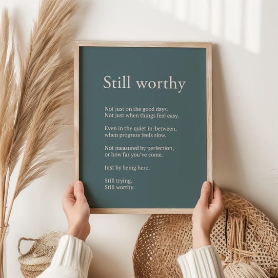 Still Worthy Definition Print Mental Health Wall Art Self Love Quote Poster Minimalist Neutral Decor Therapy Room Gift Healing