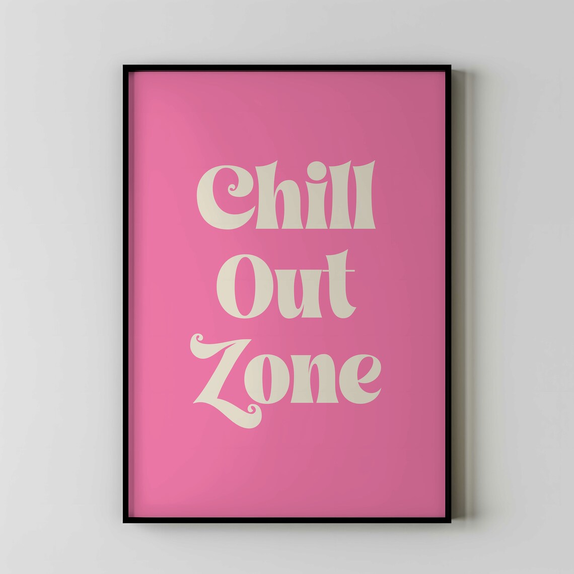 Chill Out Zone Typography Art Print for Teen Bedrooms