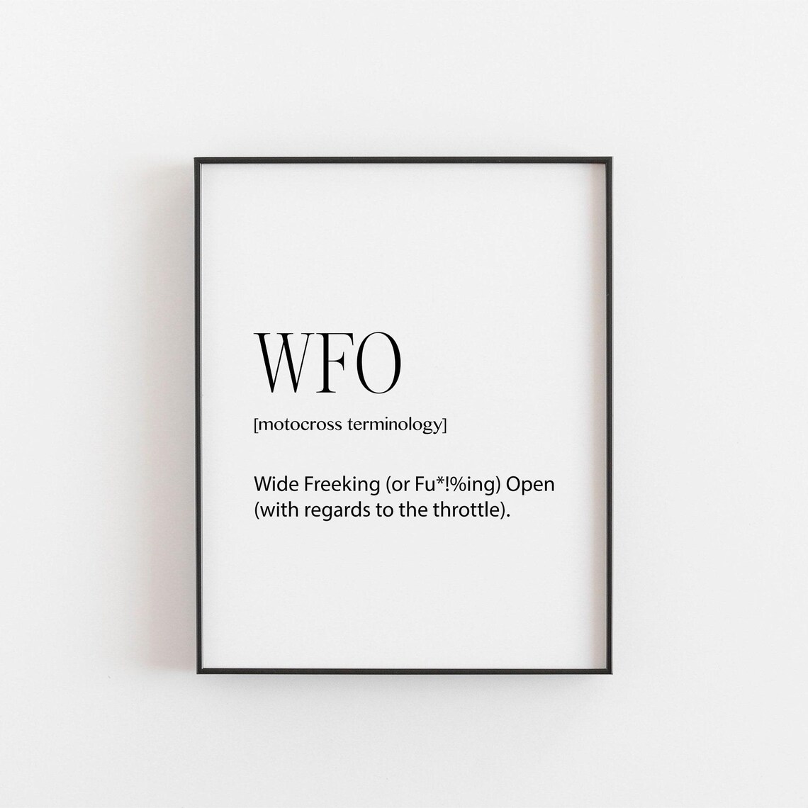 WFO Motocross Terminology Definition Poster Wide Freaking Open Throttle