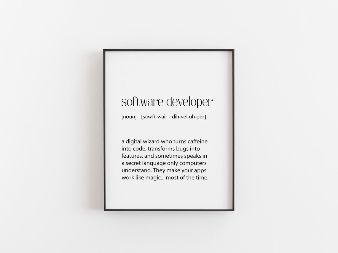 Software Developer Definition Print Funny Coding Wall Art Geek Gift For Programmers Coders Tech Humor Poster Office Decor