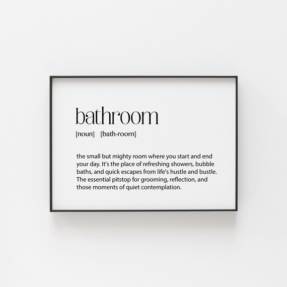 Bathroom Definition Print Bathroom Print Sarcastic Print Home Gift Home Present Hallway Dcor Hallway Art Funny Gift Funny Present