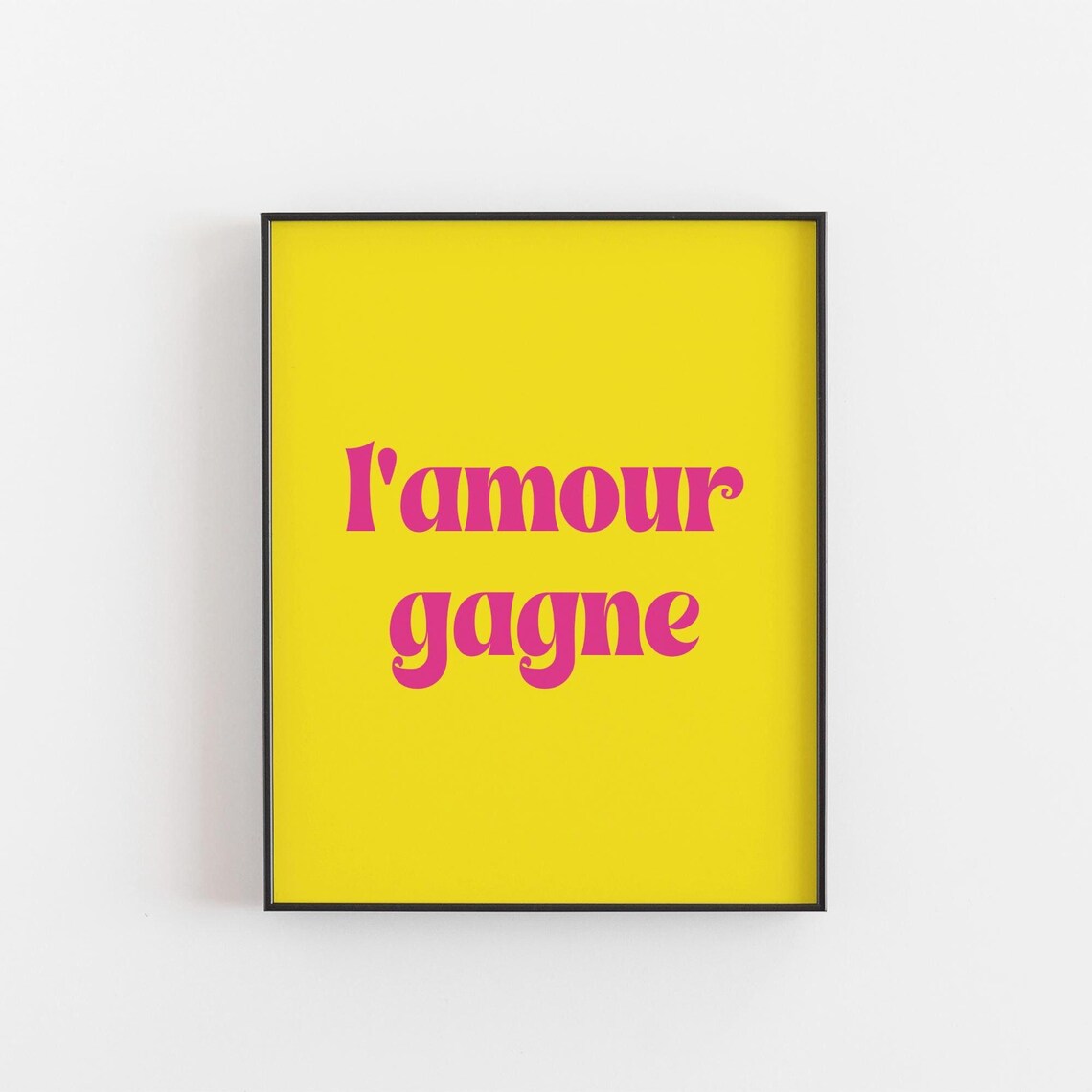 Lamour Gagne French Love Wins Bold Pink Yellow Typography Wall Art