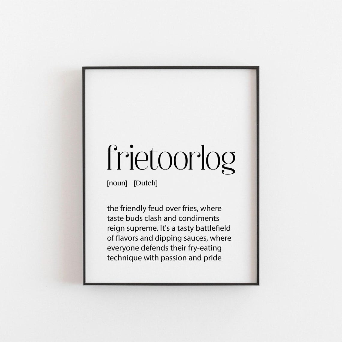 Frietoorlog Dutch Fries Feud Funny Dictionary Definition Poster