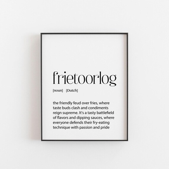 Frietoorlog Dutch Fries Feud Funny Dictionary Definition Poster