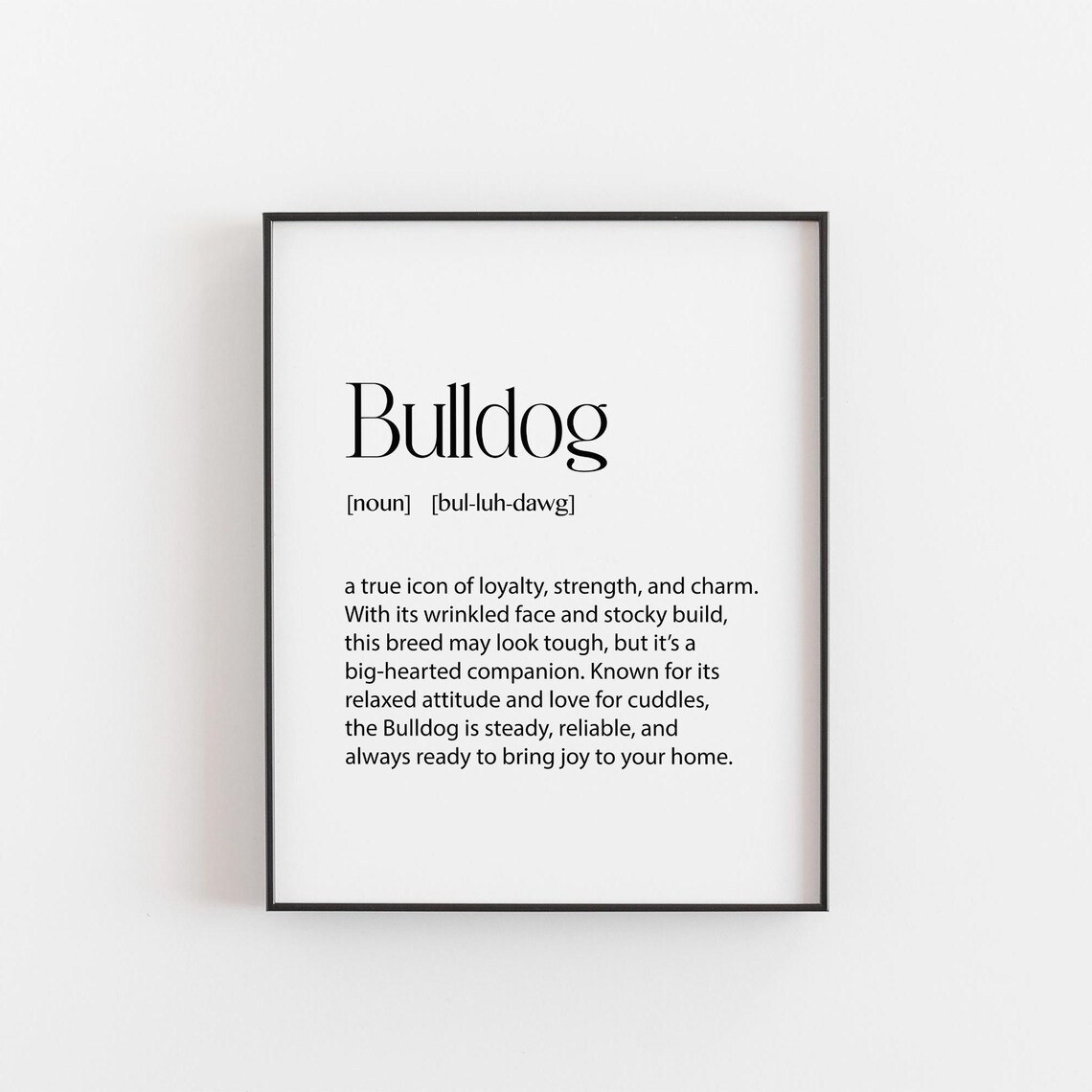 Bulldog Definition Typography Print Loyal Companion Dog Lover Wall Decor