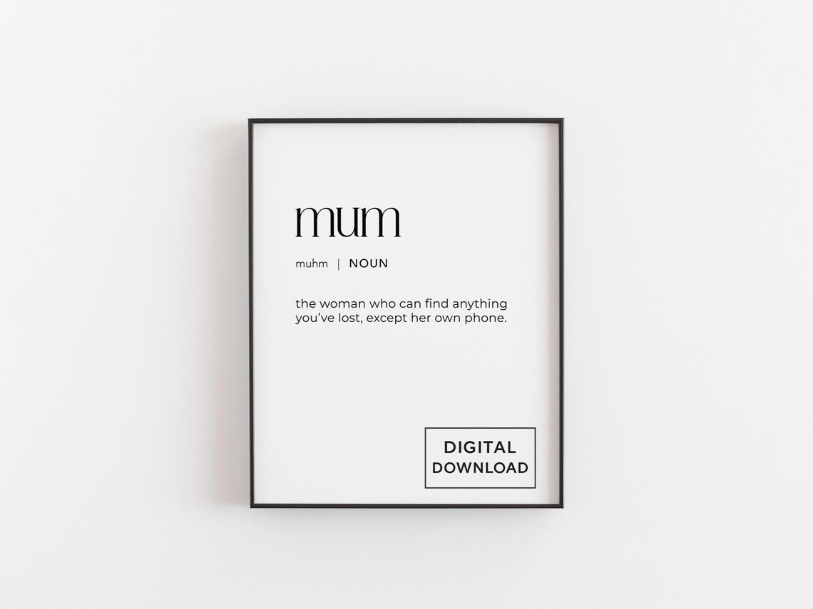 Mum Definition Funny Mother Quote Poster Print