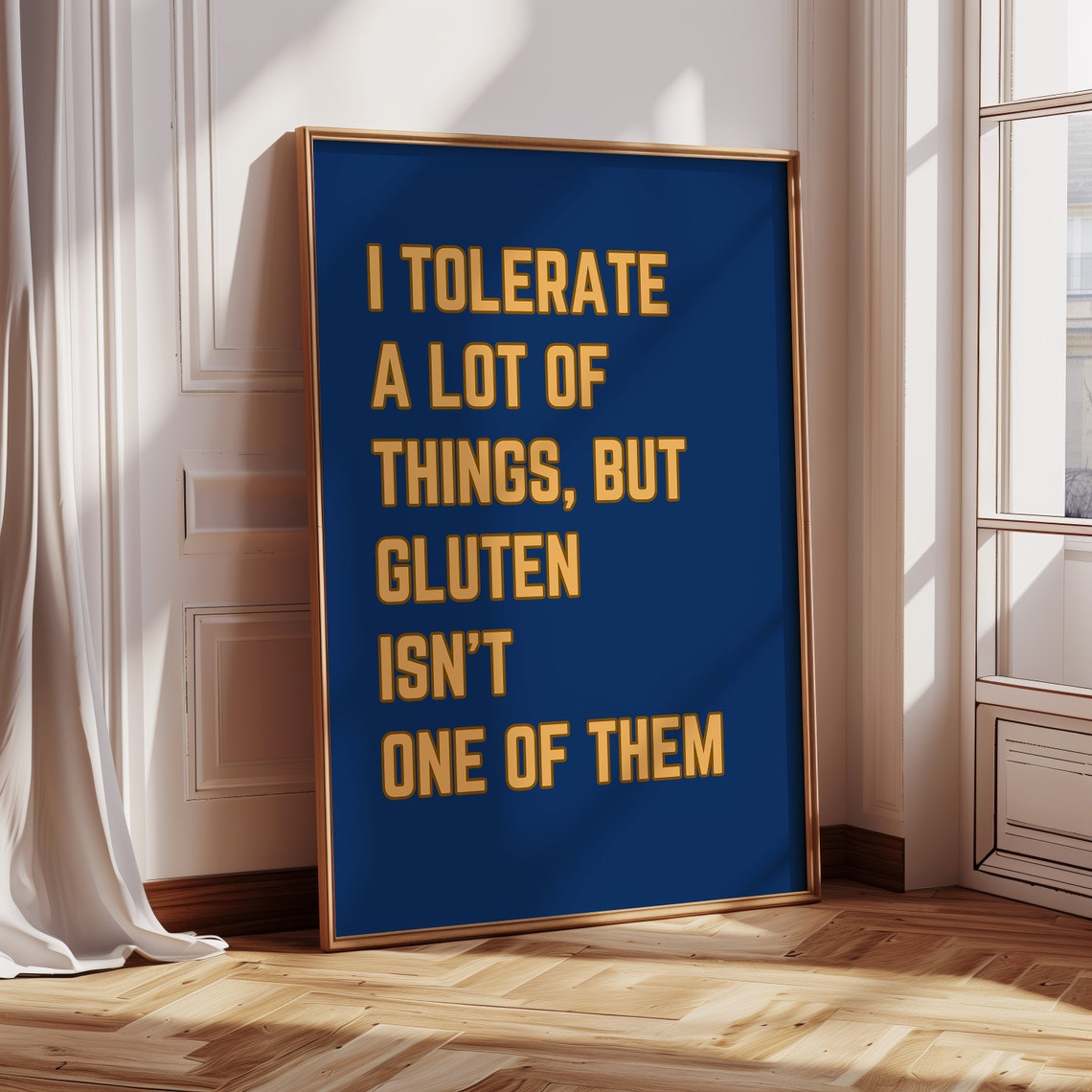 I Tolerate A Lot Of Things But Gluten Isnt One Of Them Funny Wall Art Celiac Gift Funny Kitchen Print Foodie Gift Gluten Intolerant - Image 4