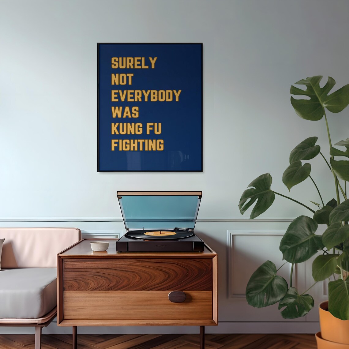 Surely Not Everybody Was Kung Fu Fighting Navy Gold Quote Poster - Image 3