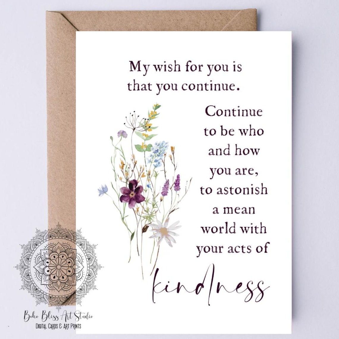 Maya Angelou My Wish For You Is That You Continue Kindness Art Print