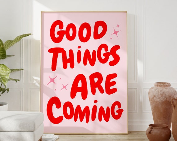 Good Things Are Coming Affirmation Poster Manifestation Poster Retro Print Affirmation Wall Art Motivational Print