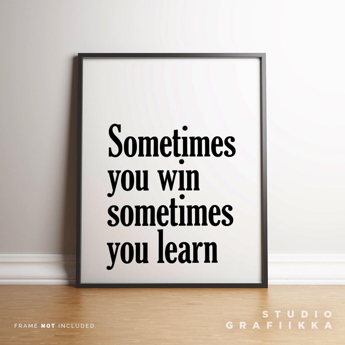Sometimes You Win Sometimes You Learn Motivational Quote - Image 3