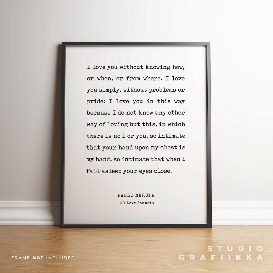 I Love You Without Knowing How, Pablo Neruda Love Quotes - Image 3