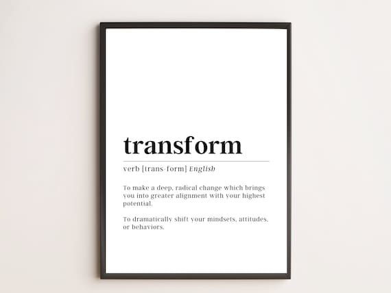 Transform Word Definition Dictionary Typography Minimalist Wall Art