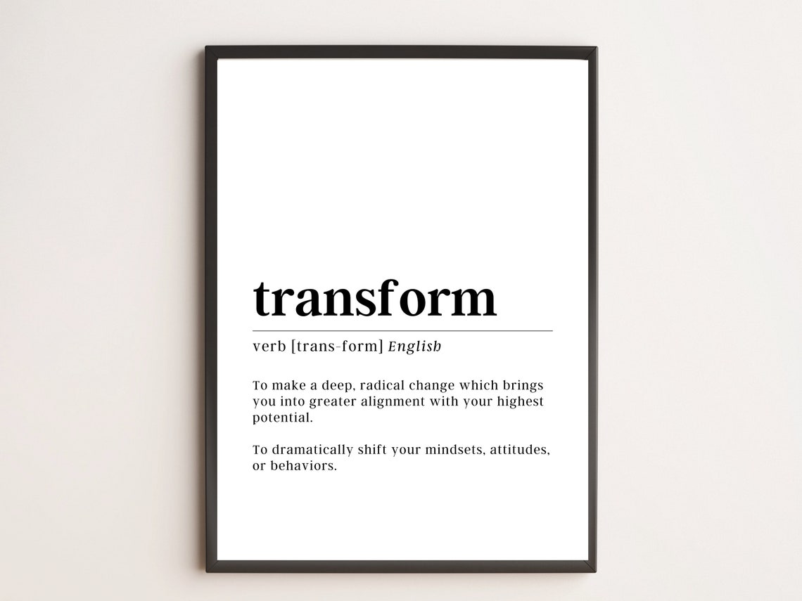 Transform Word Definition Dictionary Typography Minimalist Wall Art