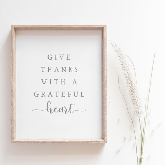 Give Thanks With A Grateful Heart Farmhouse Wall Art Give Thanks Sign Minimalist Wall Art Typography Print Farmhouse Decor