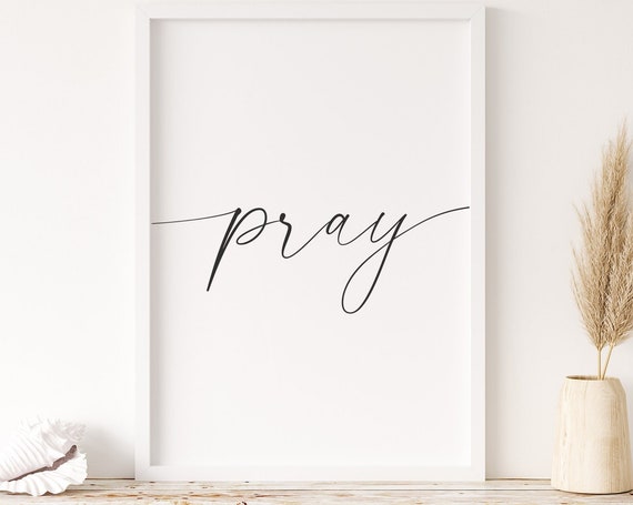 Pray Bible Verse Scripture Christian Art Print
