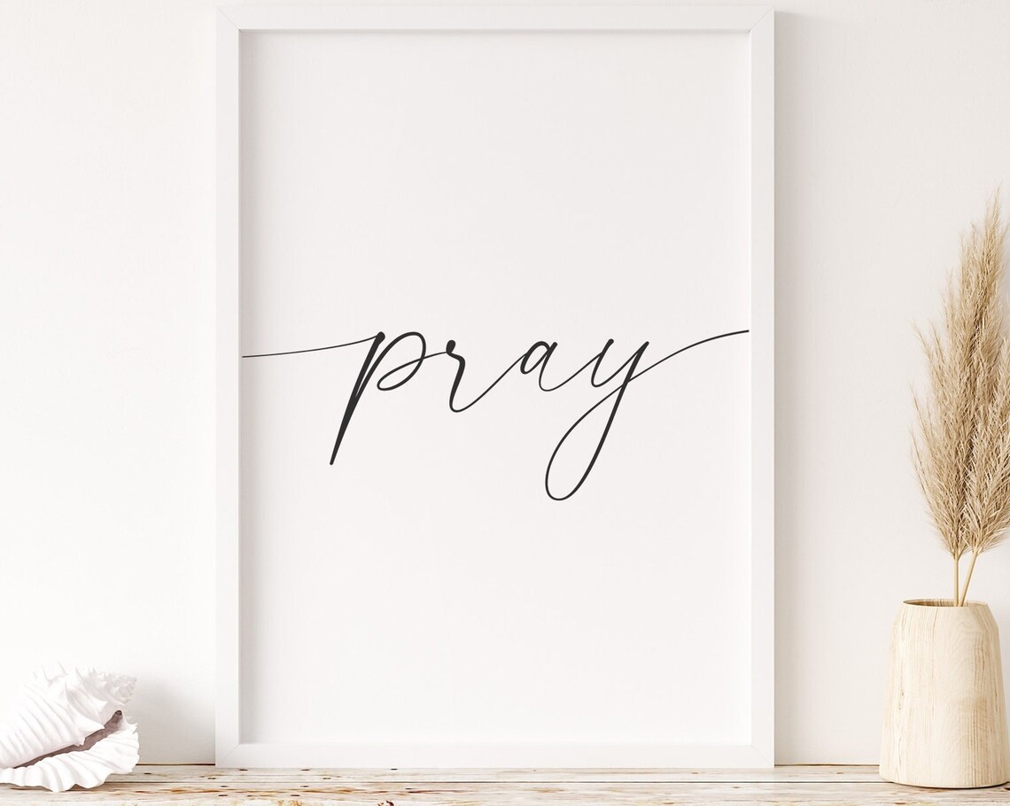 Pray Bible Verse Scripture Christian Art Print