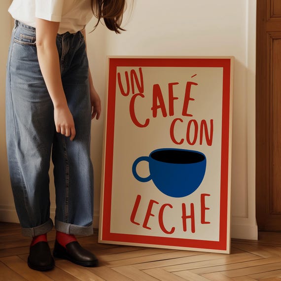 Un Cafe Con Leche Print Retro Spanish Coffee Print Kitchen Poster Aesthetic Apartment Wall Art Trendy Coffee Print Gift
