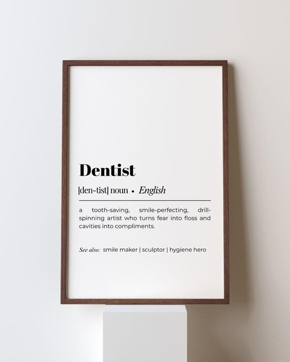 Dentist Definition Funny Smile Quote Dental Office Decor Gift Poster