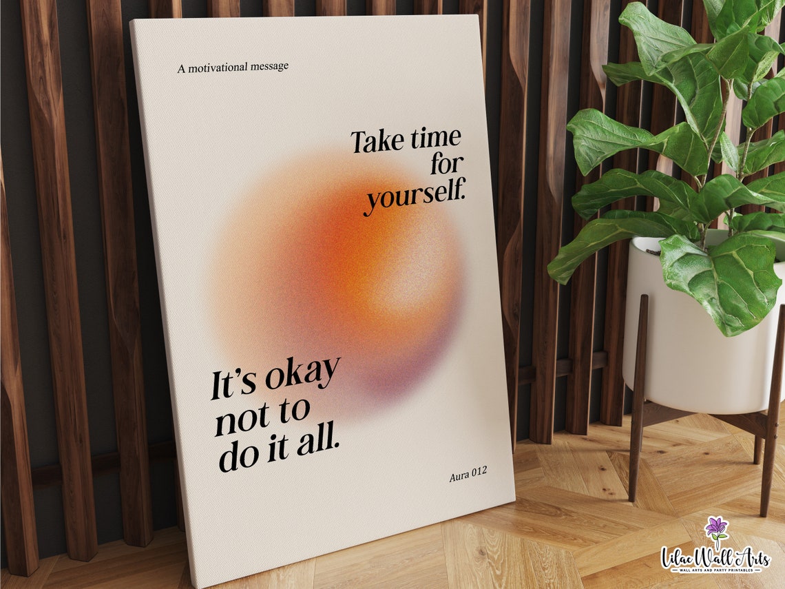 Take Time for Yourself Orange Aura Motivational Rest Quote Poster - Image 4