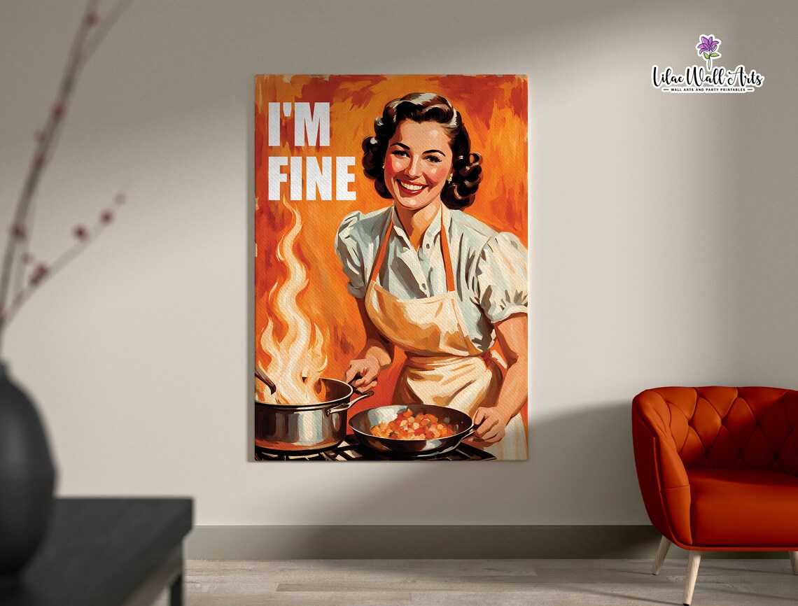 Im Fine Funny Retro Housewife Cooking Chaos Kitchen Humor Poster - Image 5