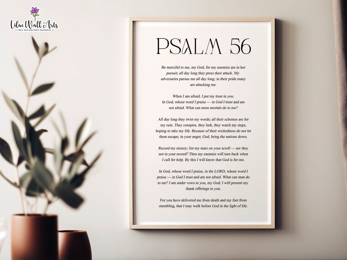 Psalm 56 When I Am Afraid I Put My Trust In You Bible Verse Poster