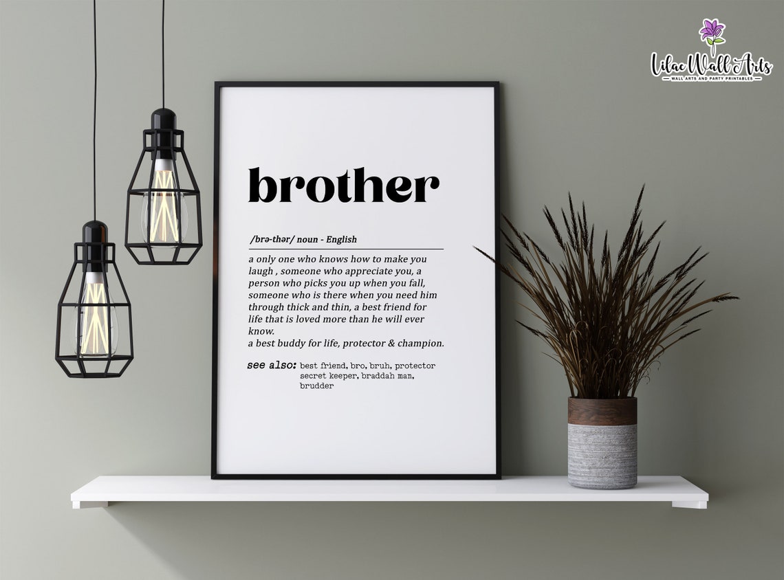 Brother Definition Art Print Best Buddy Protector Champion Gift
