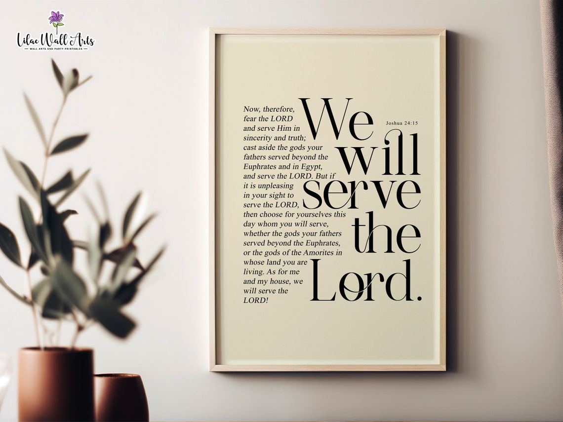 We Will Serve The Lord Joshua 2415 Bold Serif Scripture Home Poster - Image 5