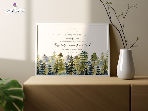 Psalm 121 I Lift Up My Eyes To The Mountain Art Watercolor Scripture Wall Art Psalm 121 Wall Art Scripture Print Bible Verse Artwork