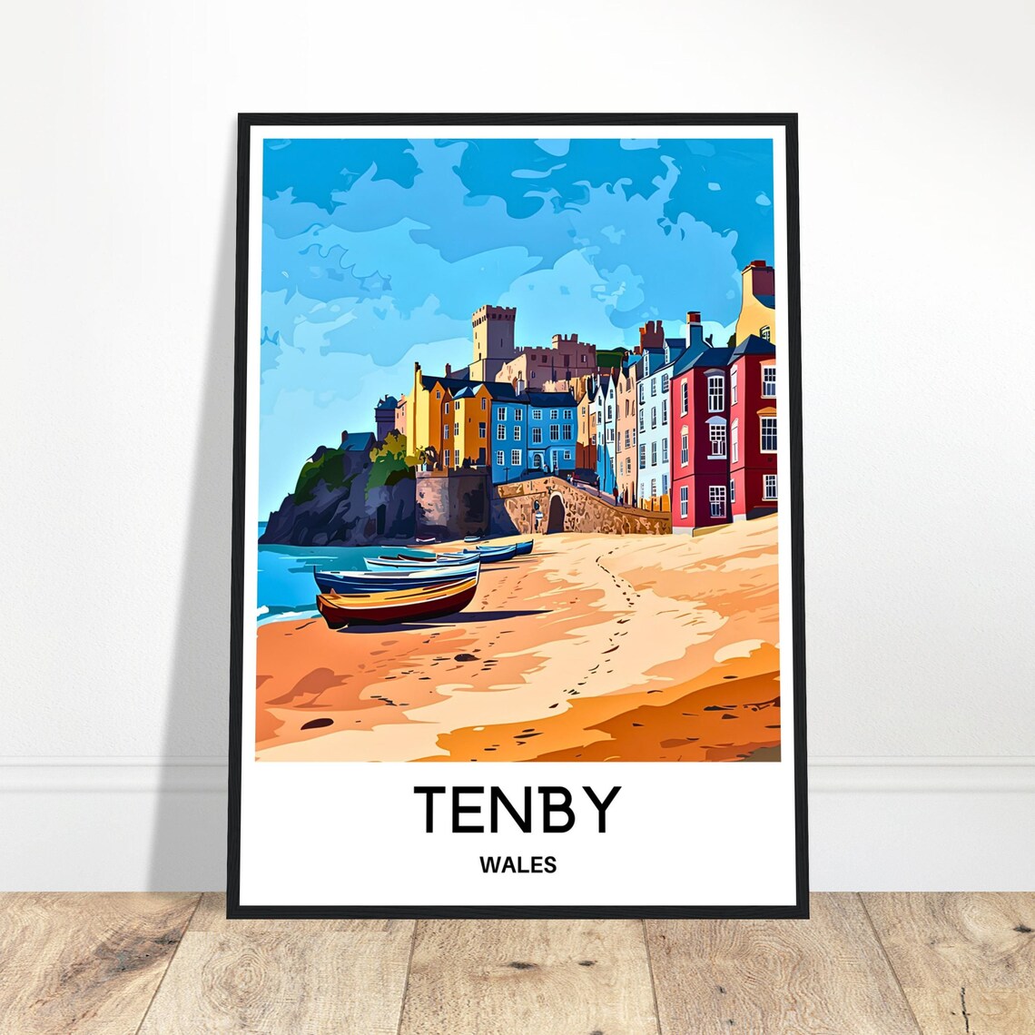 Tenby Wales Beach Boats Colorful Seaside Houses Coast Poster