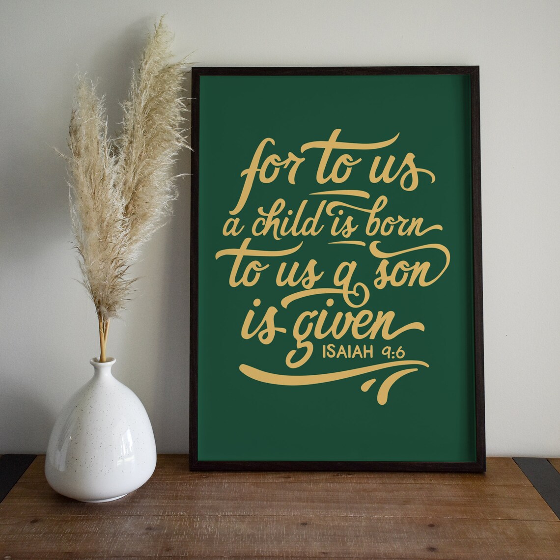Isaiah 9:6 Gold Script For to Us a Child Is Born Christmas Wall Art